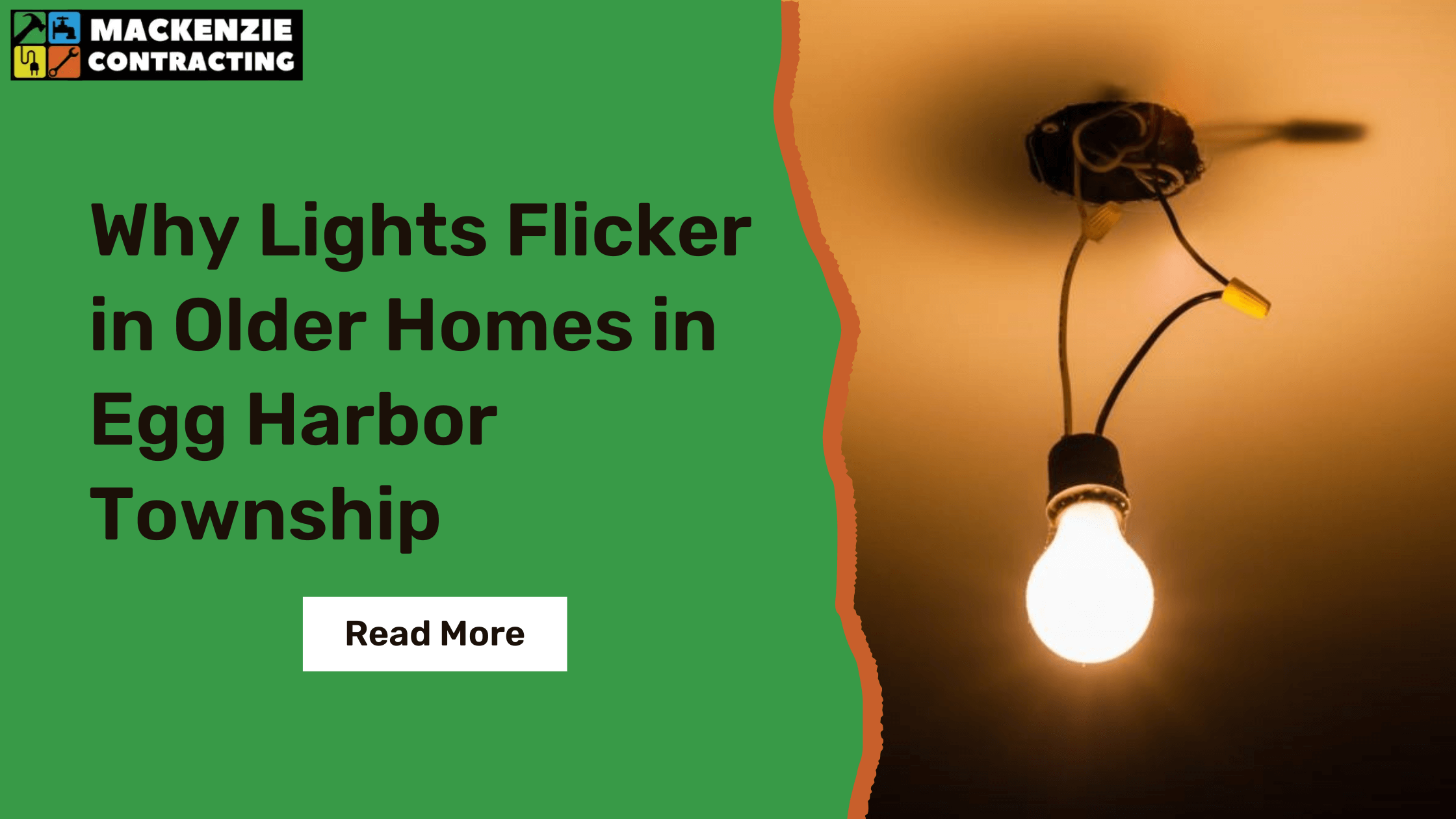 Why Lights Flicker in Older Homes in Egg Harbor Township