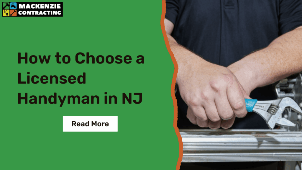 How to Choose a Licensed Handyman in NJ